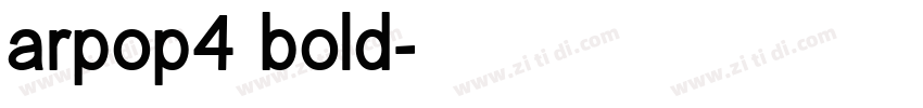 arpop4 bold字体转换